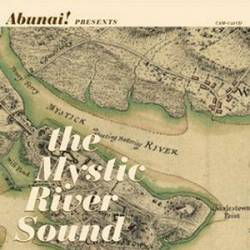 The Mystic River Sound